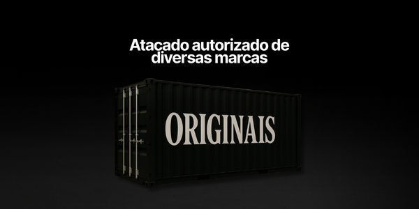 Desburocratização no acesso as marcas 100% originais